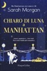 Sarah Morgan - Chiaro di luna a Manhattan. Da Manhattan con amore