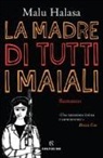 Malu Halasa - La madre di tutti i maiali