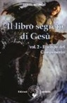 Daniel Meurois-Givaudan - Il libro segreto di Gesù