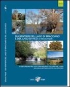 Vittorio Paielli - Sui sentieri del lago di Bracciano e del lago di Vico. 40 escursioni per tutti tra natura e cultura nel Lazio