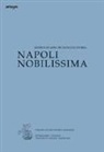 Napoli nobilissima. Rivista di arti, filologia e storia. Settima serie