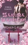 Eyrisha Summers - Sakura Warrior - Breaking Rules
