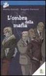 Geppino Fiorenza, Marina Gemelli - L'ombra della mafia