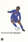 Vikash Dhorasoo - Con il piede giusto