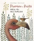 Carolina D'Angelo, V. Colonnella - Rosita e Piumino. Sulle ali dell'amicizia