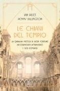 Penny Billington, Ian Rees - Le chiavi del tempio. La qabalah mistica di Dion Fortune decodificata attraverso i suoi romanzi