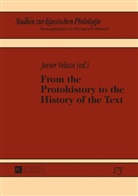 Javier Velaza, Christiane von Albrecht, Michael von Albrecht - From the Protohistory to the History of the Text