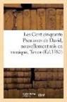 Collectif, Théodore de Bèze, Claude Goudimel, Clément Marot - Les cent cinquante pseaumes de