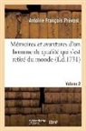 Prevost-A F, Antoine François Prévost, Prevost-A F, Prevost-A F. - Memoires et avantures d un homme