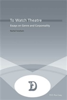 Rachel Fensham - To Watch Theatre
