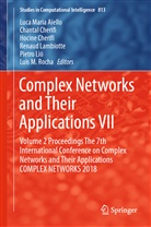 Luca Maria Aiello, Chanta Cherifi, Chantal Cherifi, Hocine Cherifi, Hocine Cherifi et al, Renaud Lambiotte... - Complex Networks and Their Applications VII