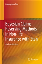 Guangyuan Gao - Bayesian Claims Reserving Methods in Non-life Insurance with Stan