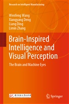 Xiangyan Deng, Xiangyang Deng, Liang Ding, Liang et al Ding, Wenfen Wang, Wenfeng Wang... - Brain-Inspired Intelligence and Visual Perception