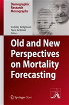 Tomm Bengtsson, Tommy Bengtsson, Keilman, Keilman, N.W. Keilman, Nico Keilman - Old and New Perspectives on Mortality Forecasting