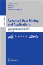 Guojun Gan, Boha Li, Bohan Li, Xue Li, Xue Li et al, Shuliang Wang - Advanced Data Mining and Applications