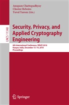 Anupam Chattopadhyay, Cheste Rebeiro, Chester Rebeiro, Yuval Yarom - Security, Privacy, and Applied Cryptography Engineering