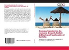 Ana Belen Avila Vera - Comportamiento de compra Engell,Kollat &Blackwell aplicado al turista