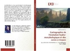 Salsebil Bel Hadj Ali - Cartographie de l'évolution hydro-morphologique et des zones à risques