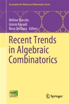Hélène Barcelo, Gize Karaali, Gizem Karaali, Rosa Orellana - Recent Trends in Algebraic Combinatorics