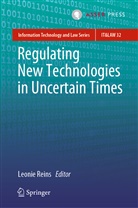 Leoni Reins, Leonie Reins - Regulating New Technologies in Uncertain Times
