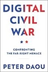 Peter Daou - Digital Civil War
