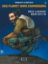 Massimilian Frezzato, Massimiliano Frezzato, Fabio Ruotolo, Fabio Ruotolo - Der Planet ohne Erinnerung / Der große Reichtum