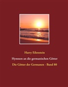 Harry Eilenstein - Hymnen an die germanischen Götter