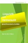 Bernd Ulrich Biere - Linguistik und Hermeneutik
