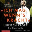 Raphael Honigstein, Achim Buch - "Ich mag, wenn's kracht.", 2 Audio-CD, 2 MP3 (Audiolibro)