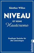 Willen, Günther Willen - Niveau ist keine Hautcreme