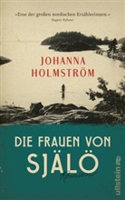 Holmström, Johanna Holmström - Die Frauen von Själö
