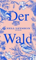 Leyshon, Nell Leyshon - Der Wald