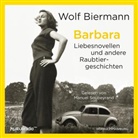 Wolf Biermann, Wolf Biermann, Manuel Soubeyrand - Barbara, 6 Audio-CD (Audiolibro)