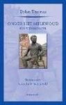 Dylan Thomas - Onder het melkwoud
