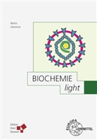 Friederik Hammar, Friederike Hammar, Hubert Rehm - Biochemie light