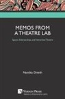 Nandita Dinesh - Memos from a Theatre Lab