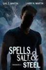 Gail Z. Martin, Larry N. Martin - Spells, Salt, & Steel - Season One