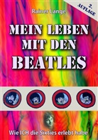 Rainer Lange - Mein Leben mit den Beatles