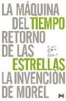 Adolfo Bioy Casares, Stanislaw Lem, H. G. Wells - Mundos imaginarios