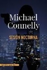 Michael Connelly - Sesión nocturna