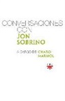Charo Mármol Martínez, Jon Sobrino - Conversaciones con Jon Sobrino, a cargo de Charo Mármol