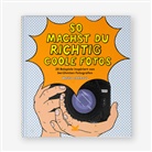 Henry Carroll - So machst du richtig coole Fotos