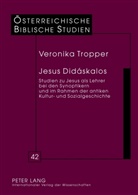 Veronika Tropper - Jesus Didáskalos