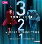 Tony Kent, Uve Teschner - 3 2 1 - Im Kreis der Verschwörer, 2 Audio-CD, MP3 (Hörbuch)