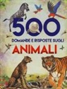 Francisco Arredondo, Juan Xarrié - 500 domande e risposte sugli animali