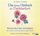 Robert A Emmons, Robert A. Emmons, Daniela Hoffmann - Das kleine Hör-Buch der Dankbarkeit, 1 Audio-CD (Hörbuch)