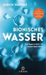 Ulrich Warnke - Bionisches Wasser