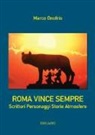 Marco Onofrio - Roma vince sempre. Scrittori, personaggi, storie, atmosfere