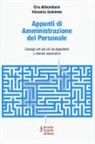 Ciro Abbondante, Vincenza Salemme, Vincenzo Salemme - Appunti di amministrazione del personale. Consigli utili per chi ha dipendenti o intende assumerne