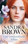 Sandra Brown - Eine unmoralische Affäre